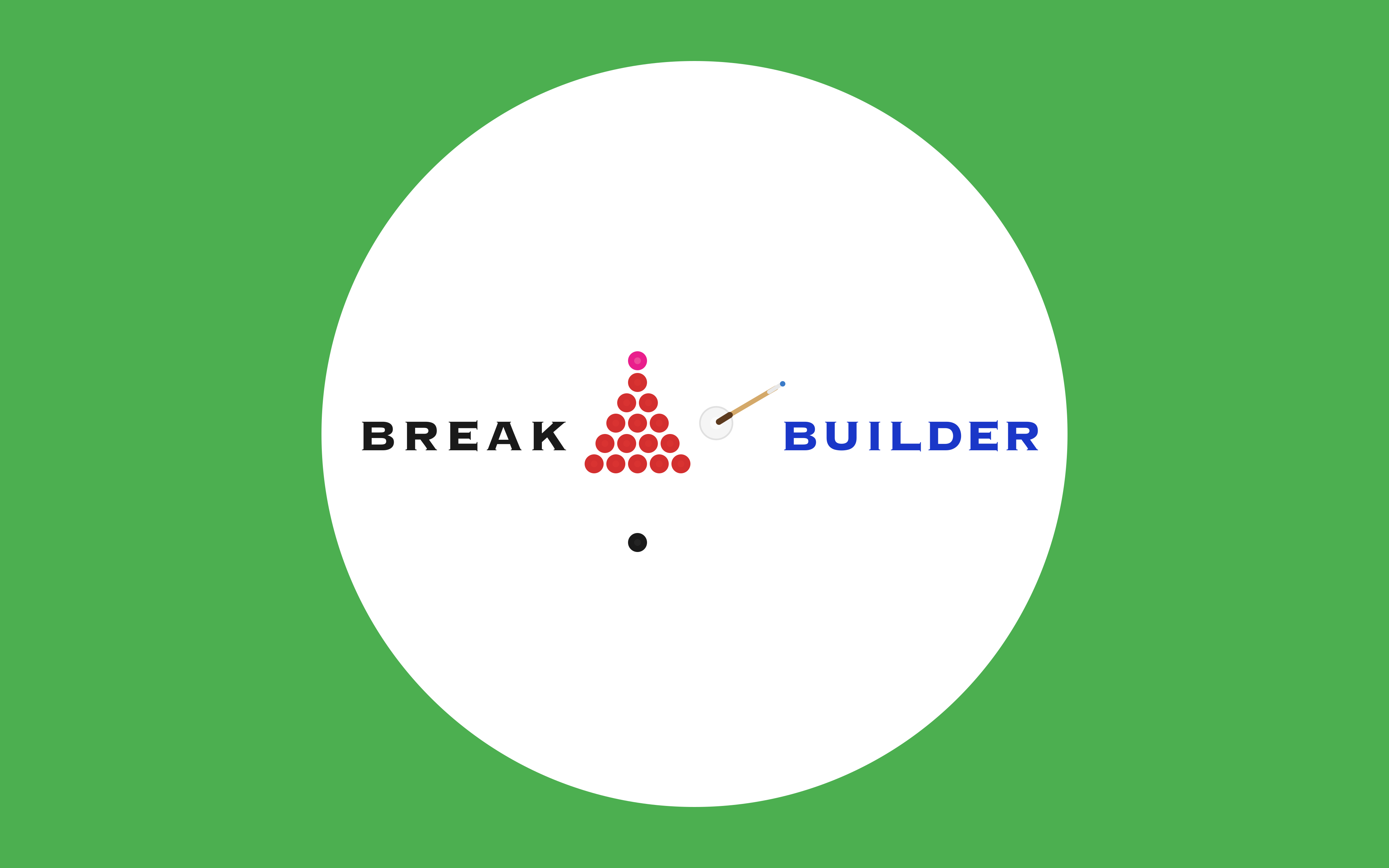 Break Builder